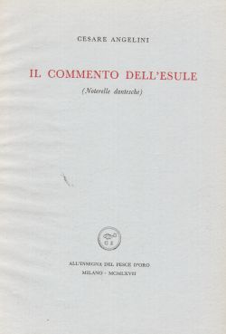 Il commento dell'esule (noterelle dantesche). N. 2, Cesare Angeli